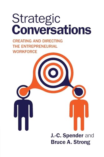 Strategic Conversations: Creating And Directing The Entrepreneurial Workforce von Cambridge University Press